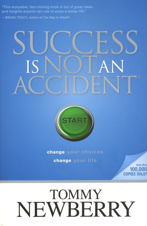 success is not an accident