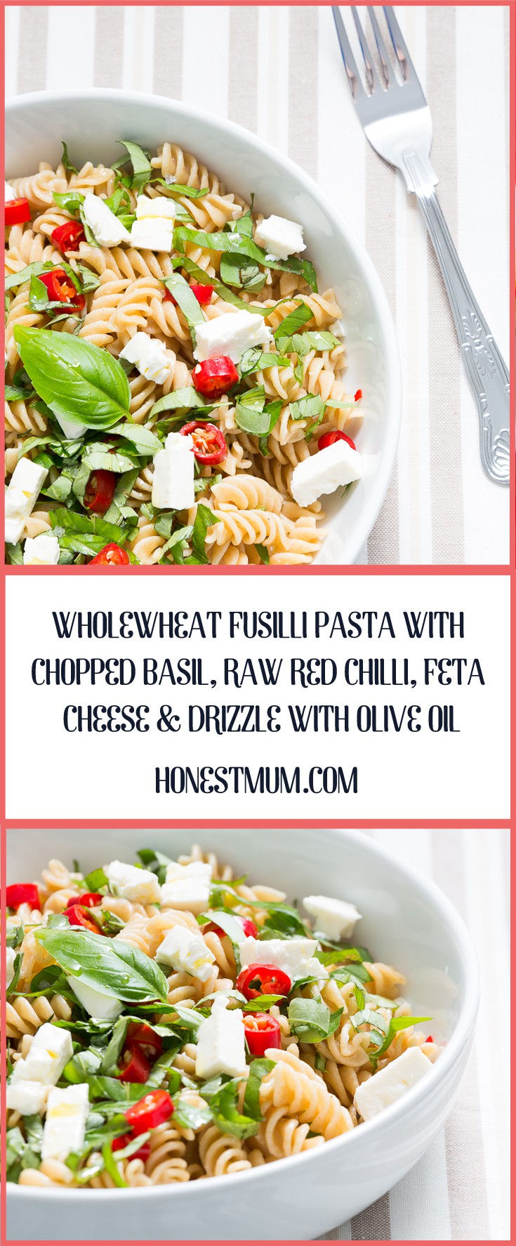 Wholewheat Fusilli Pasta With Basil, Chilli & Feta