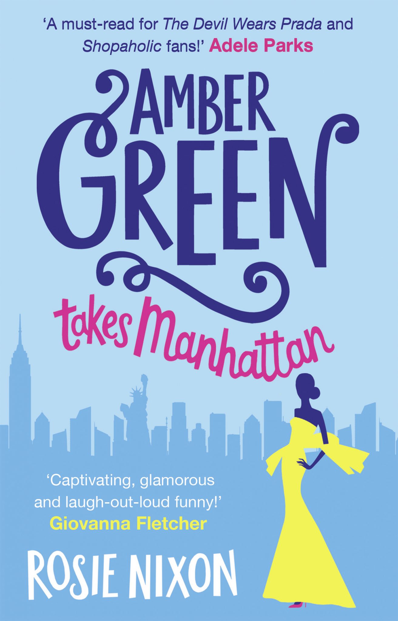 Amber Green taakes Manhattan by Rosie Nixon