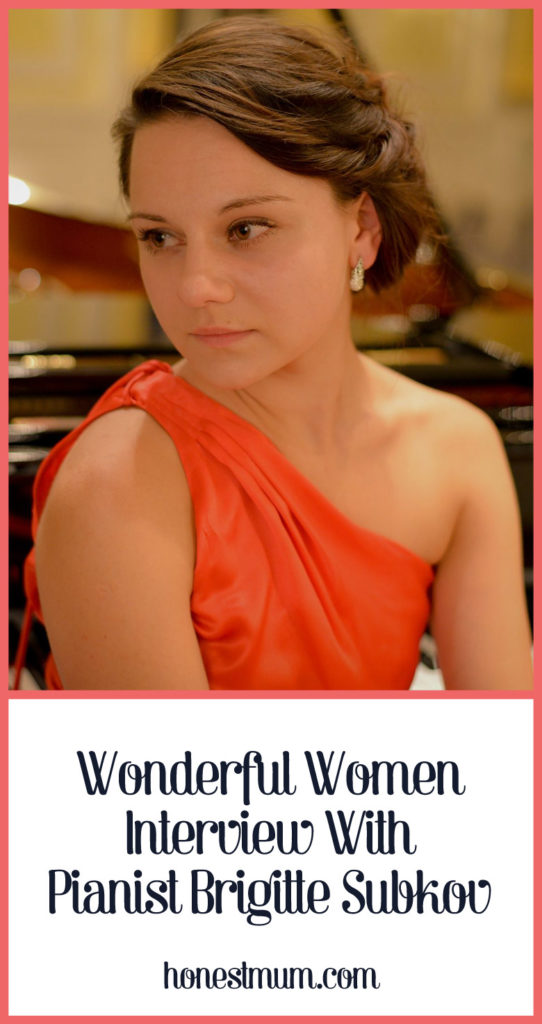 Wonderful Women Interview with Pianist Brigitte Subkov - Honest Mum