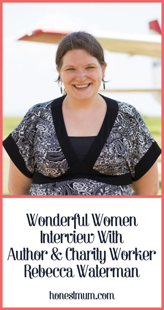 Wonderful Women Interview With Author and Charity Worker Rebecca Waterman - Honest Mum